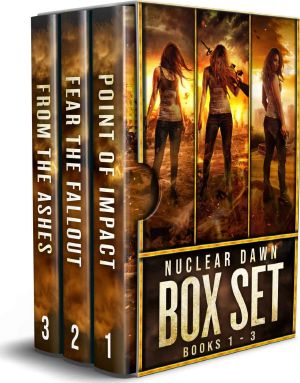 [Nuclear Dawn #1–3 omnibus 01] • Nuclear Dawn Box Set Books 1-3